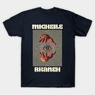 Hand Eyes Micheile Braneh T-Shirt